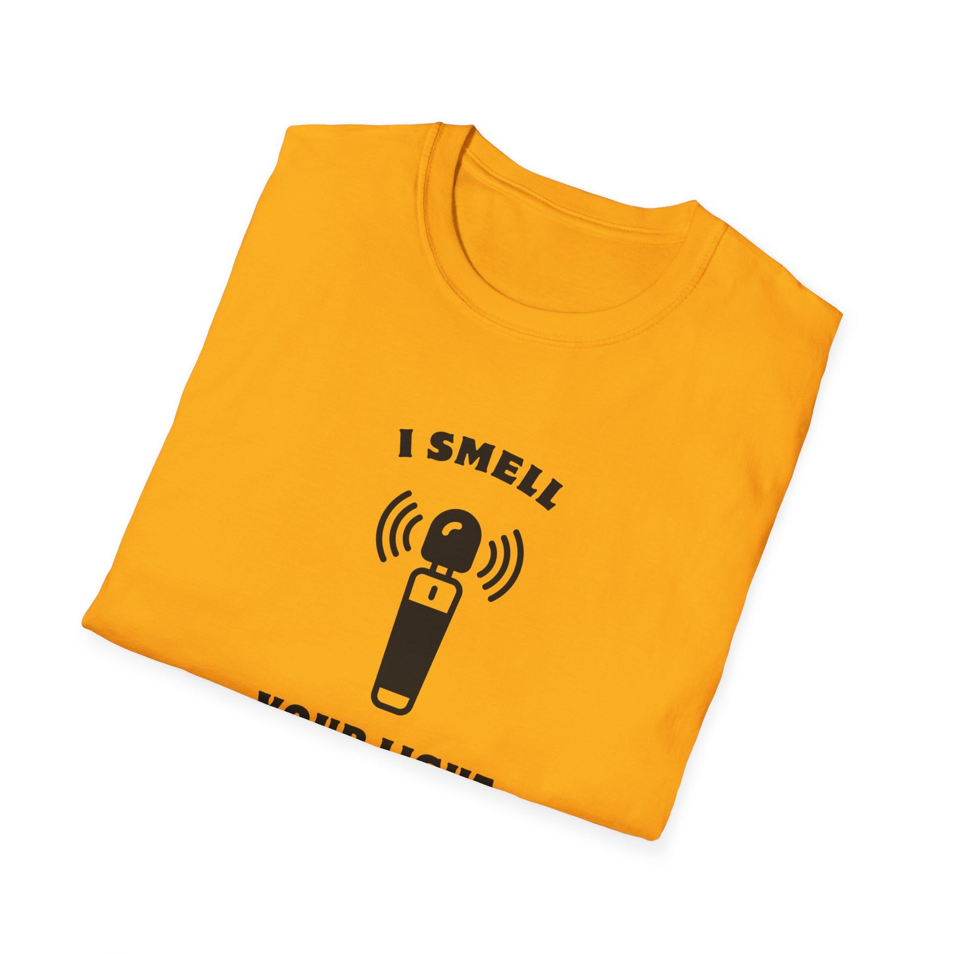 I Smell Your Light Saber Unisex T-Shirt | Fun Graphic Tee, Sci-Fi Humor Shirt, Gift for Star Wars Fans, Casual Wear, Joke Shirt