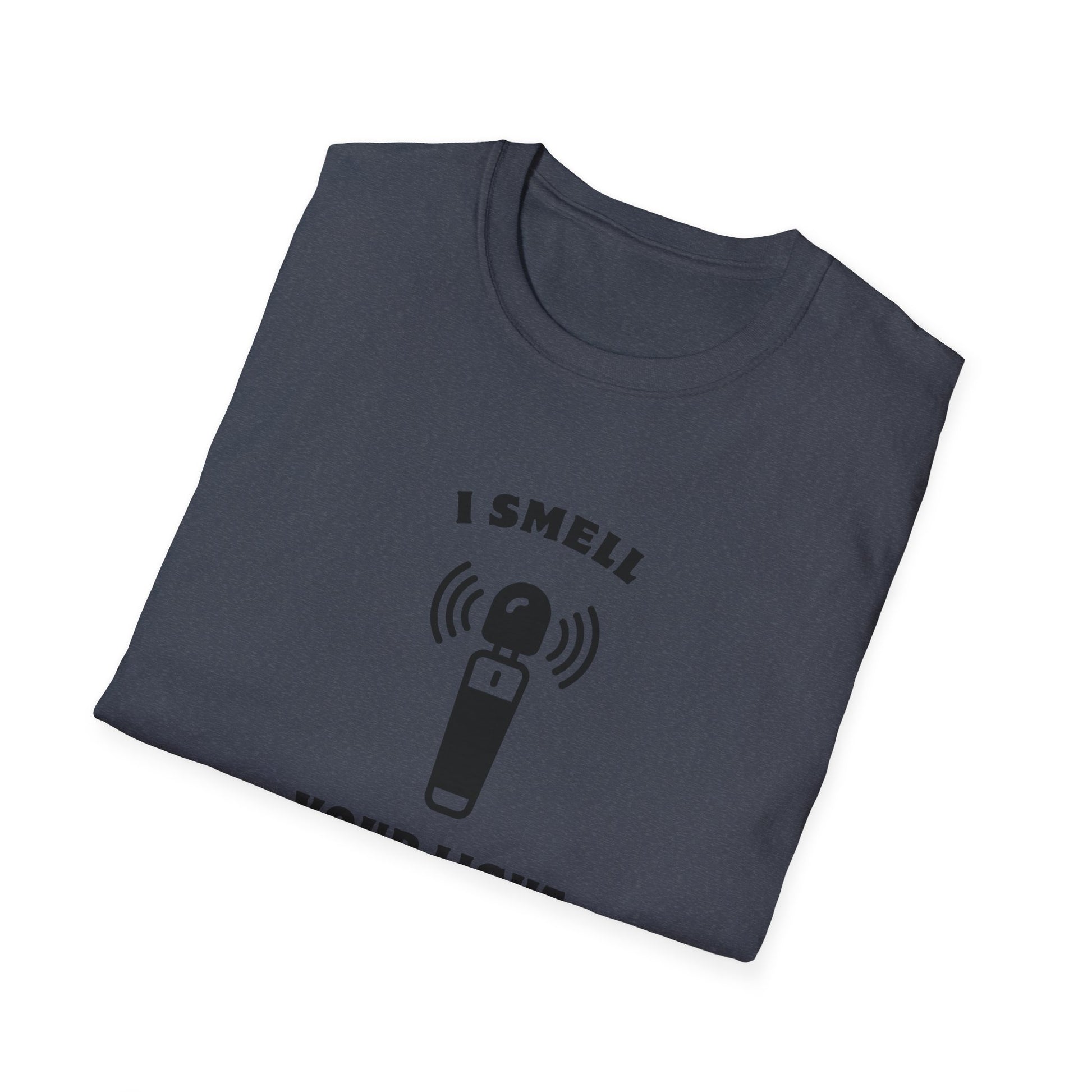 I Smell Your Light Saber Unisex T-Shirt | Fun Graphic Tee, Sci-Fi Humor Shirt, Gift for Star Wars Fans, Casual Wear, Joke Shirt