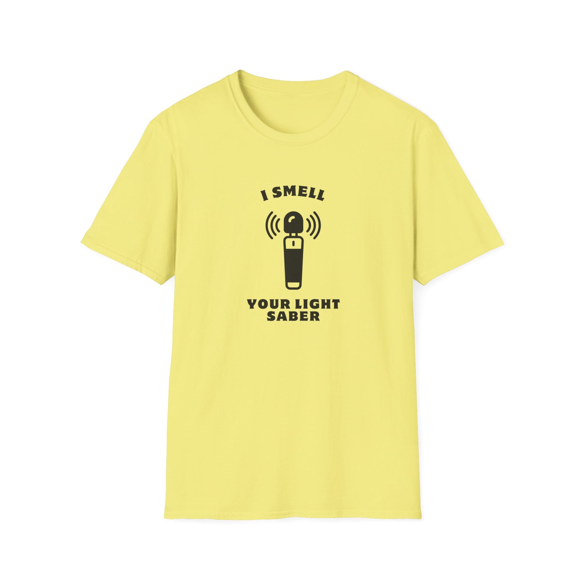 I Smell Your Light Saber Unisex T-Shirt | Fun Graphic Tee, Sci-Fi Humor Shirt, Gift for Star Wars Fans, Casual Wear, Joke Shirt