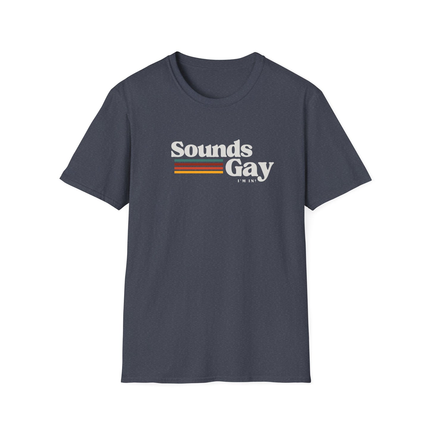 Sounds Gay Unisex Softstyle T-Shirt - Pride Apparel for LGBTQ+ Community