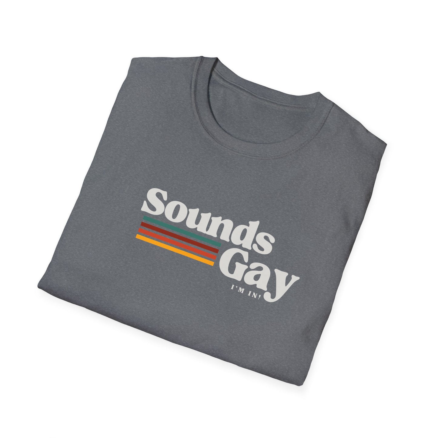 Sounds Gay Unisex Softstyle T-Shirt - Pride Apparel for LGBTQ+ Community