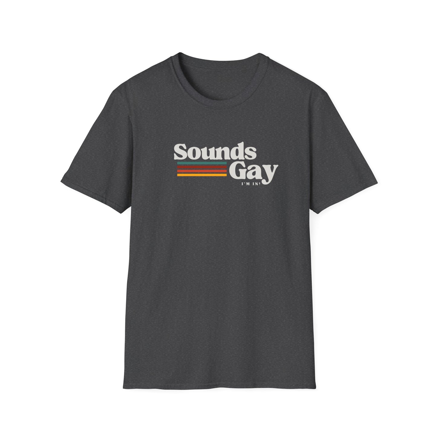 Sounds Gay Unisex Softstyle T-Shirt - Pride Apparel for LGBTQ+ Community