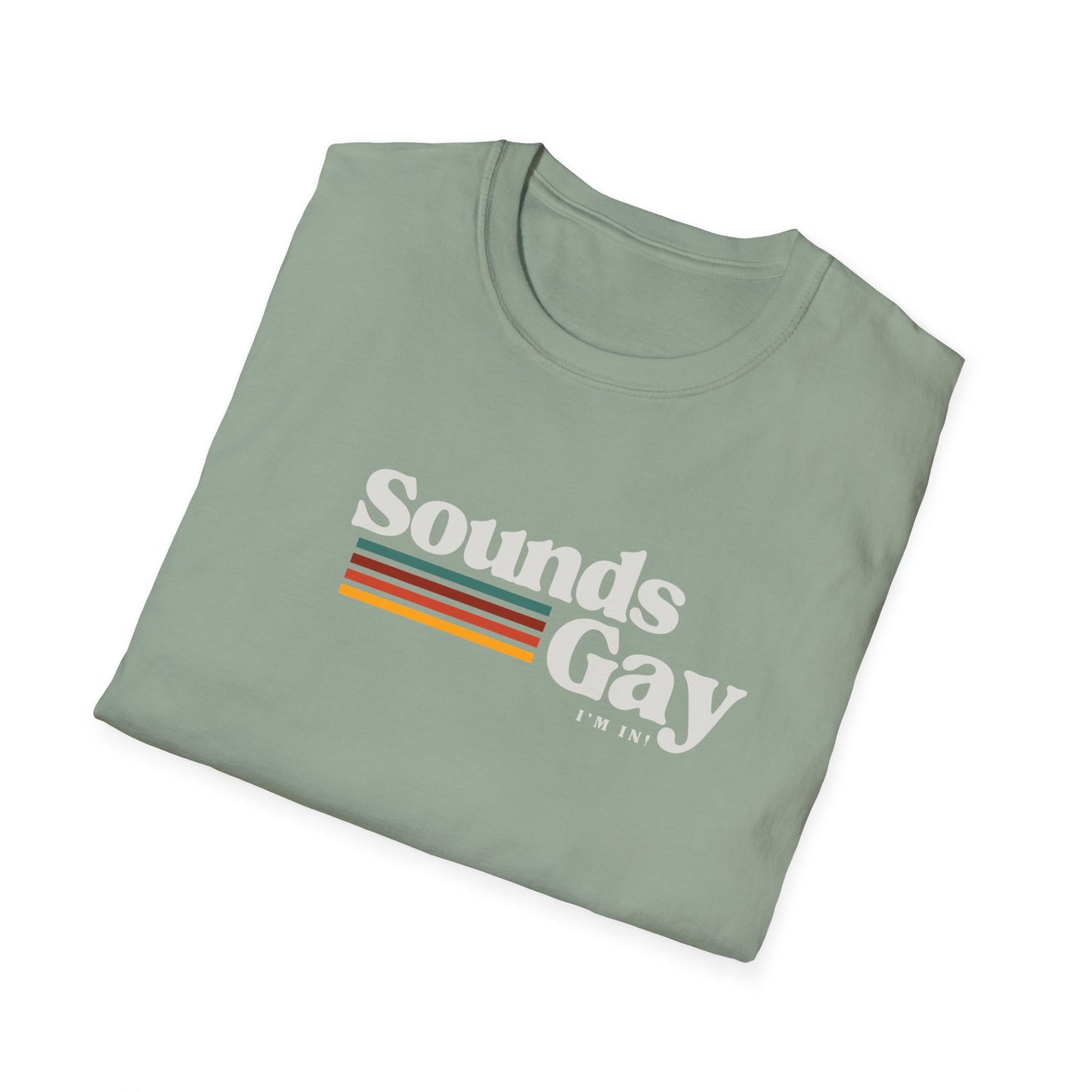 Sounds Gay Unisex Softstyle T-Shirt - Pride Apparel for LGBTQ+ Community