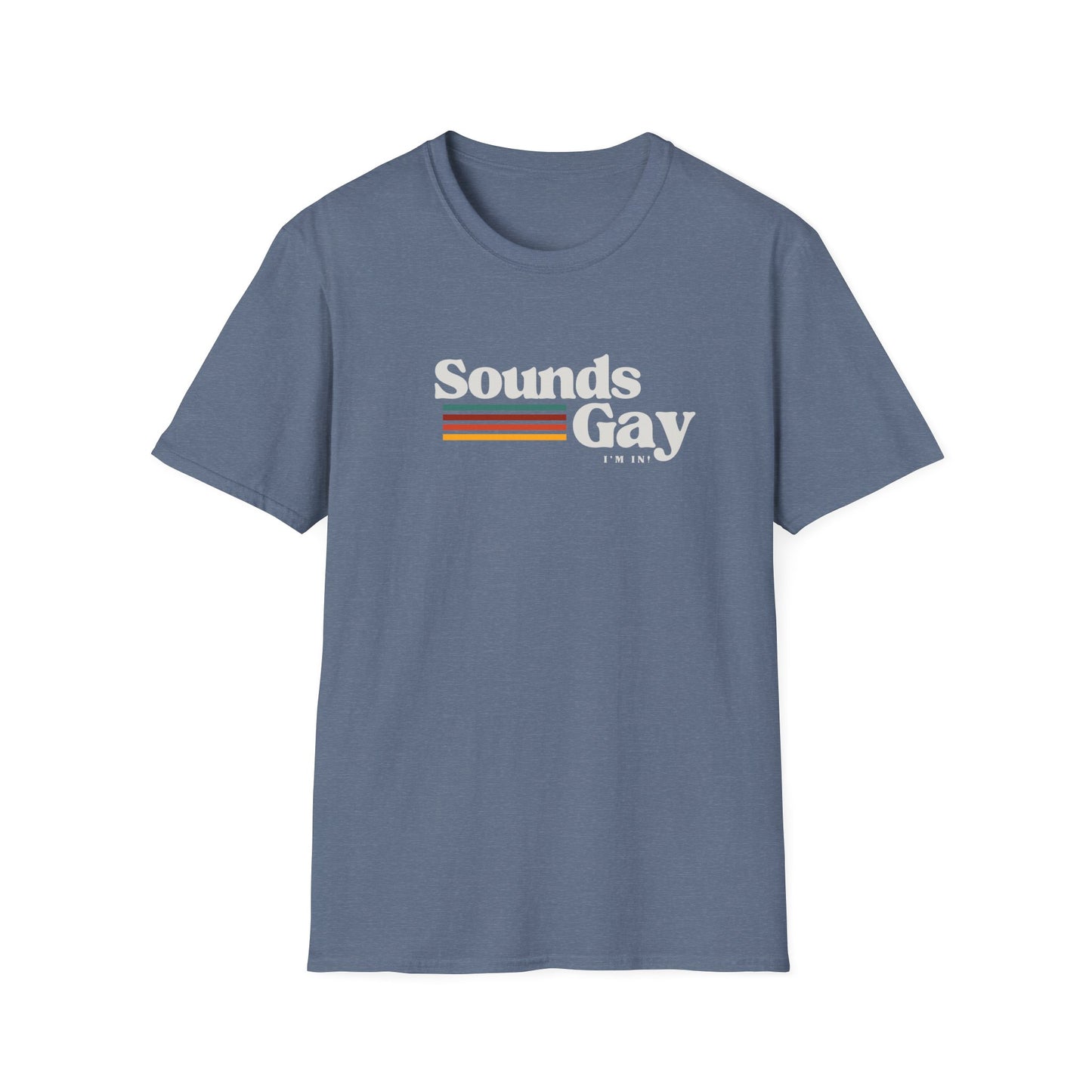Sounds Gay Unisex Softstyle T-Shirt - Pride Apparel for LGBTQ+ Community