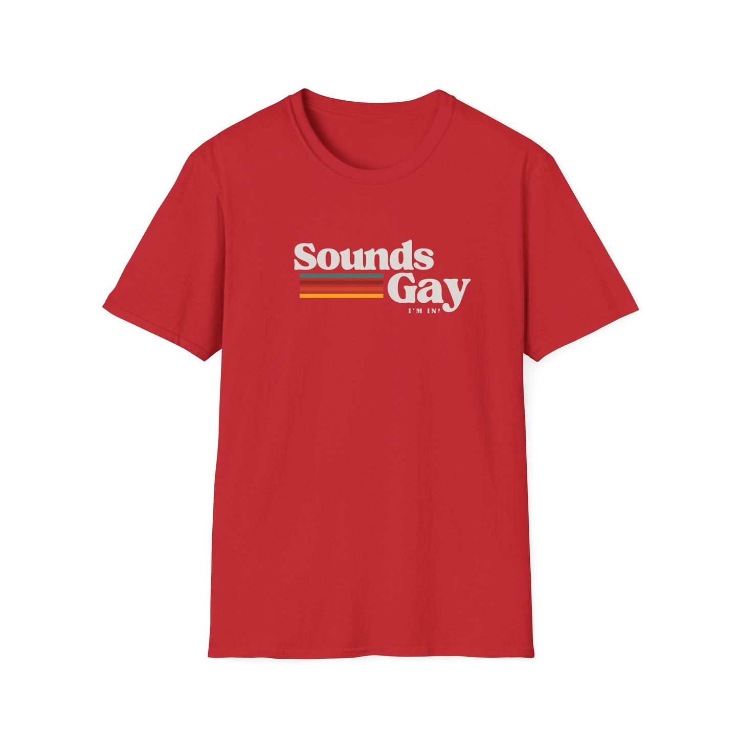 Sounds Gay Unisex Softstyle T-Shirt - Pride Apparel for LGBTQ+ Community
